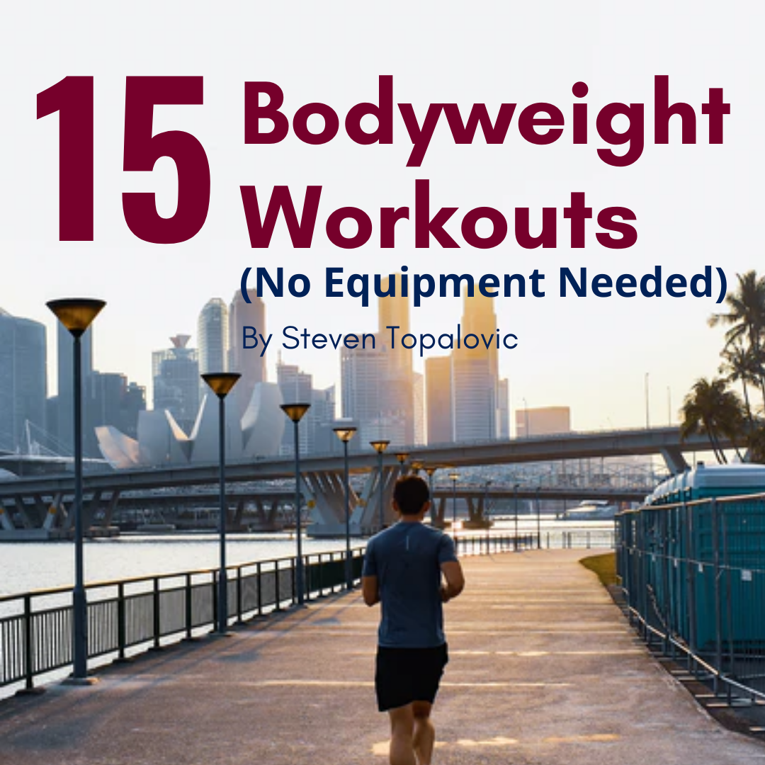 15 Bodyweight Workouts (No Equipment Required)