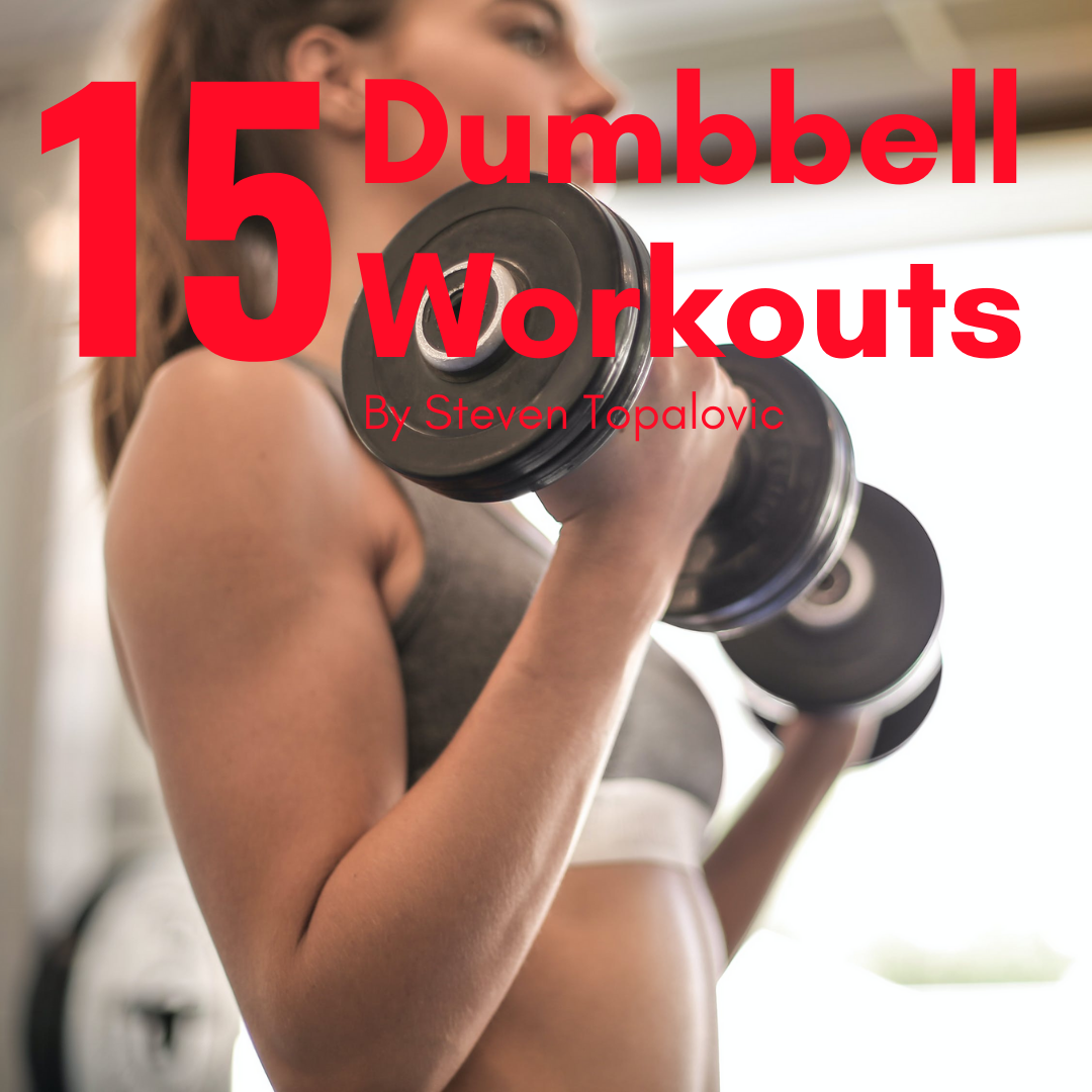 15 Dumbbell Workouts