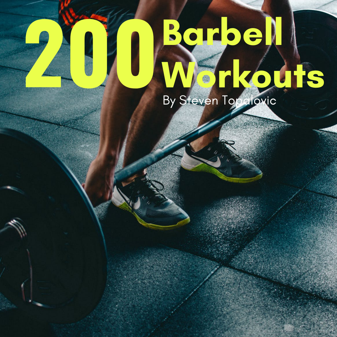 200 Barbell Workouts