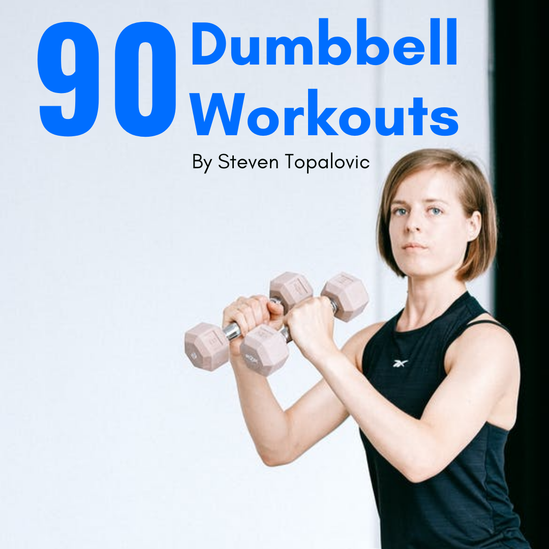 90 Dumbbell Workouts