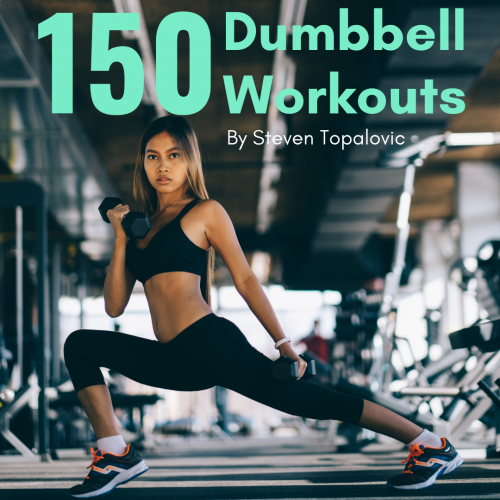 150 Dumbbell Workouts