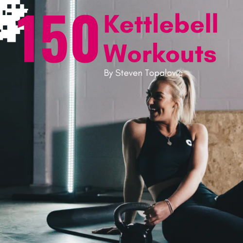 150 Kettlebell Workouts