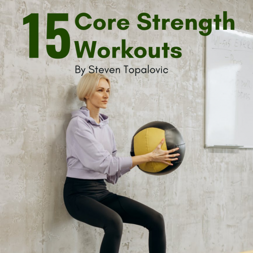 15 Core Strength Workouts