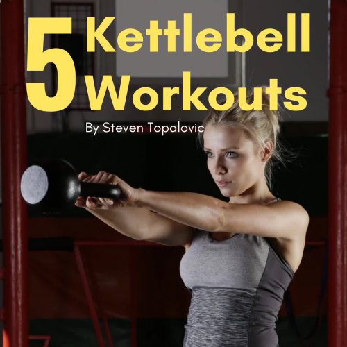 5 Kettlebell Workouts