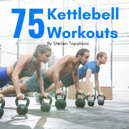 75 Kettlebell Workouts